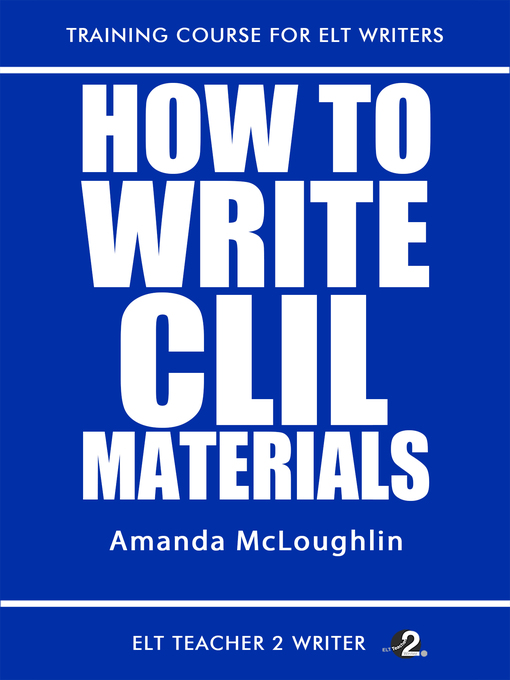 Title details for How to Write CLIL Materials by Amanda McLoughlin - Available